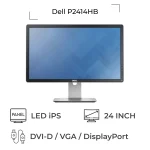 مانیتور استوک دل 24 اینچ مدل Dell P2414HB IPS